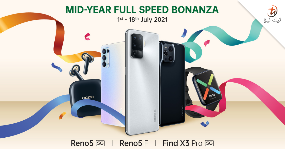 OPPO Malaysia anjurkan promosi pertengahan tahun, diskaun untuk Find X3 Pro, Reno5