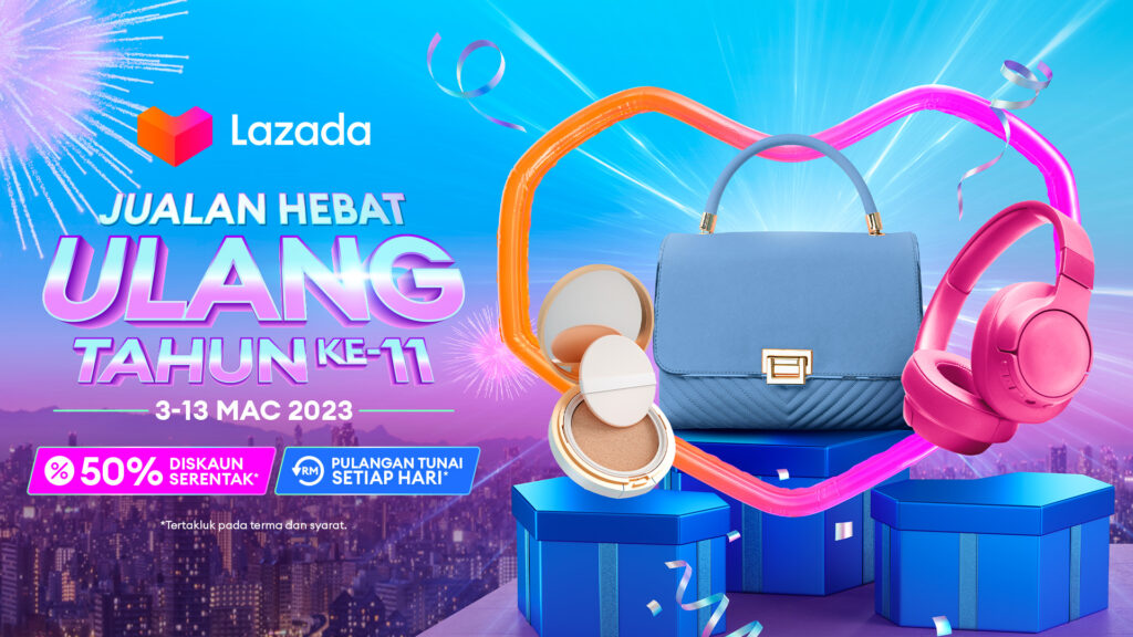 Jualan Hebat Ulang Tahun ke11 Lazada tawarkan pelbagai diskaun dan